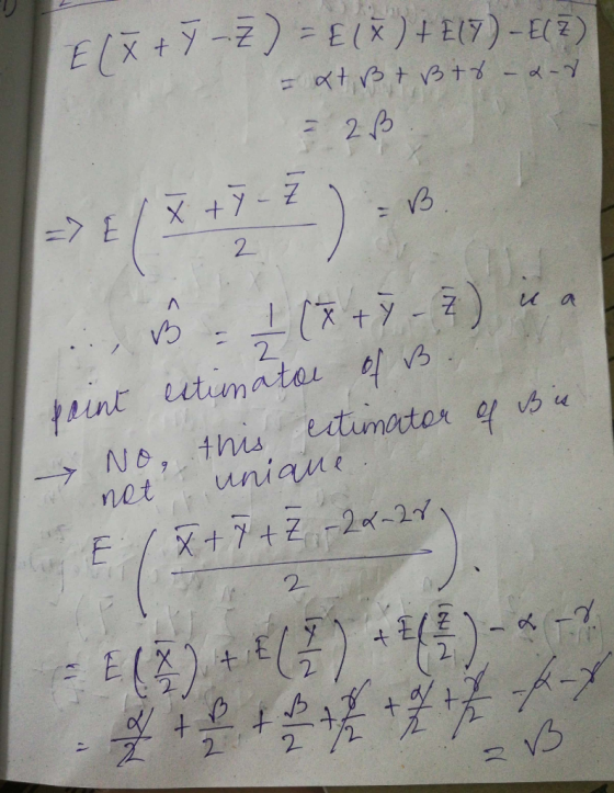 E/X+- E (x)4E17) - EE) t t t --7 1 20 2 +(+7-) unt itimate vs etimator vs 2 NO, ths net uniaue E X+ 7t-2-27 2 E(3) EIX + 2/2
