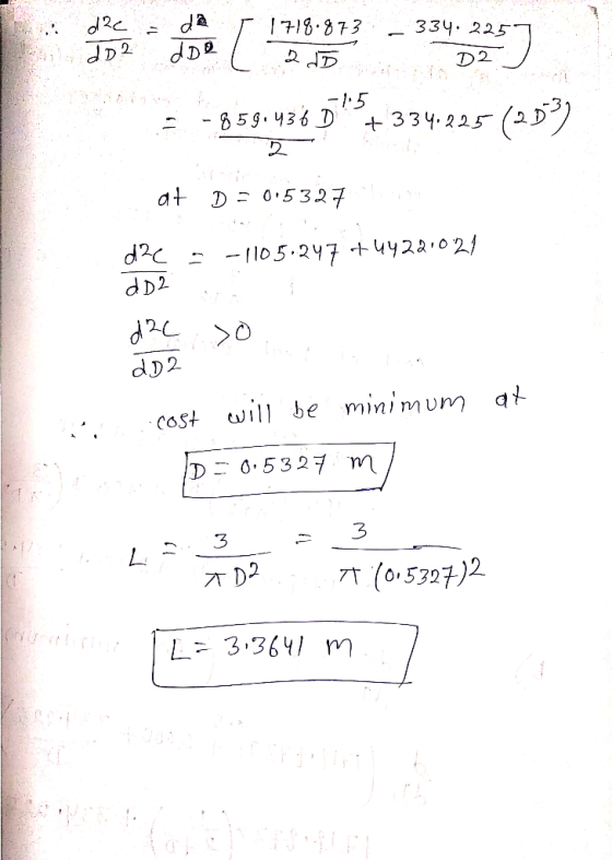 1 718.873 33 225 D 2 2 at 5327 d D2 dD2 .. . cost u,l, be minimum gt. D: 0, 5329 m 3 T 0532