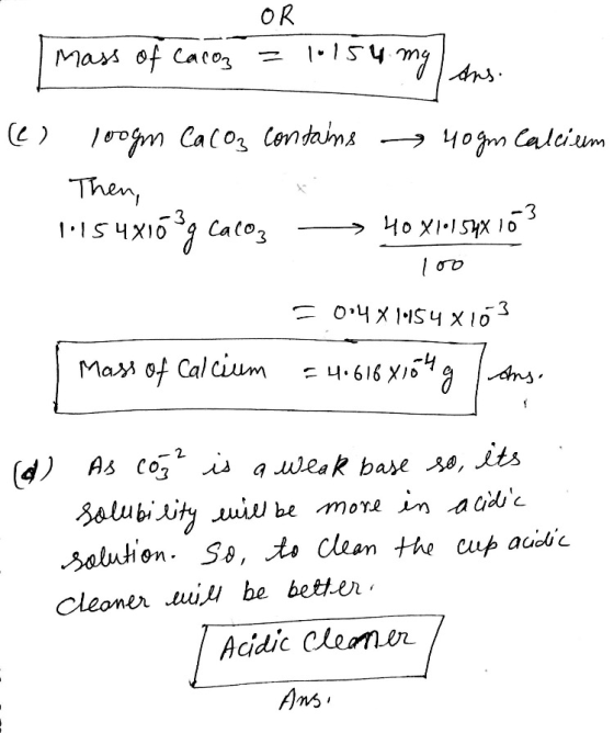 Maxi of Caco1sy m rrj Then Cleoner uiU be bether Acidic Chemen Ans
