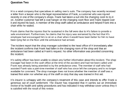 Question Two H is a retail company that specialises in selling mens suits. The company has recently received a letter from a