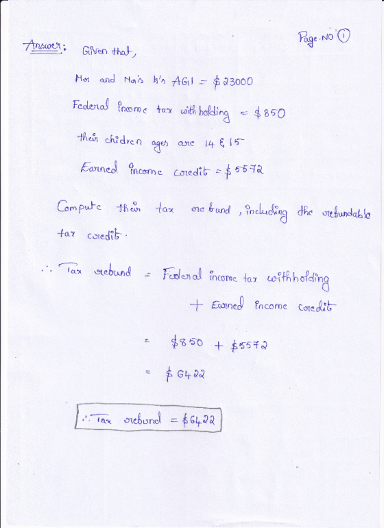 age NO ( Fadenal fnom tax cith holing850 then chidren ages are 14 ξ15_ Earned Compute then taχ ere band ,on cluding dhcotebur