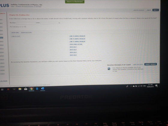 Return to Blackboard LUS Halliday, Fundamentals of Physics, 10e Help I System Announcements (1 Unread) PRINTER VERSION «ВАСК