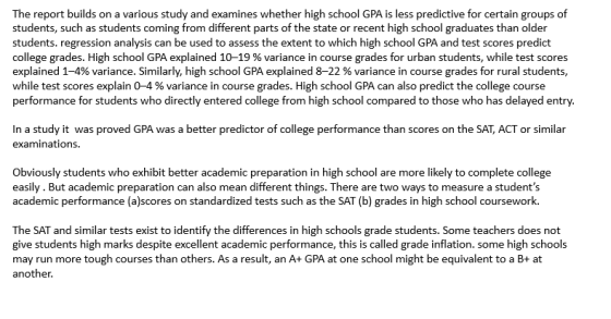 The report builds on a various study and examines whether high school GPA is less predictive for certain groups of students,