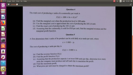 o)23:30 Oe Image Edit View Go Help En Question 4 The total cost of producing x units of a commodity per week is C(x) 200 +4x