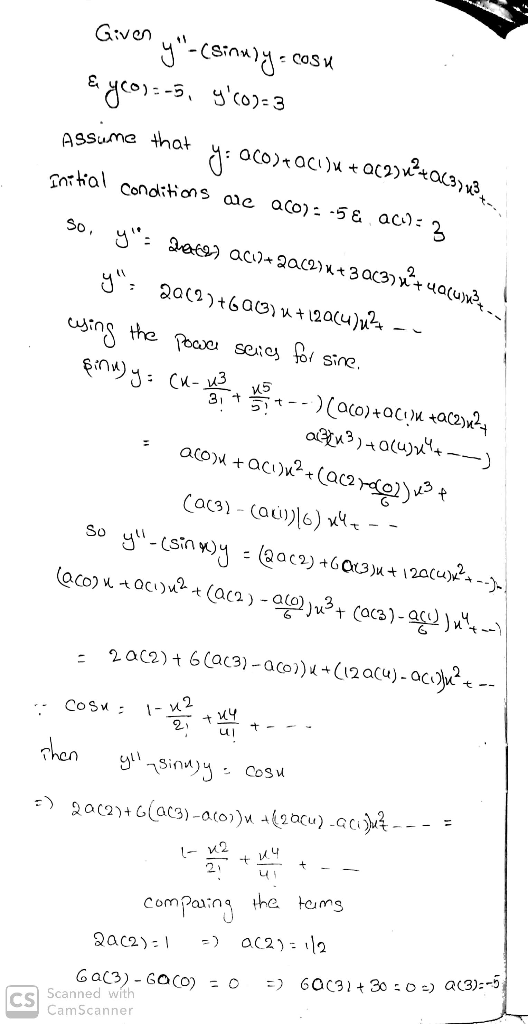 G:ven COS -5 ASSume that Tor hal conditions ale aco) -5 & ac): 2 So, aa acu+2ac2)xt3ac3) t4auw? the poae seios for sine. o)u
