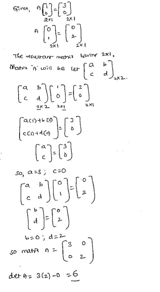 Gven, 2x1 havin 2x1, The resuutant matnia a at Awill be Let C 2x2 a C. 2X! 2x 2 acitbC cCDtdC C c O So, a 3 O O C 2 b-O d 2-