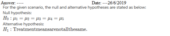 Answer For the given scenario, the null and alternative hypotheses are stated as below: Null hypothesis: Ho : 1 2 = 43 = p4 =
