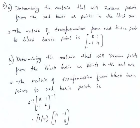 a) Detemini th matai that will Rarrame point Jud basis th Aoints in thblack as One rad basis ponh Th matsi transformation fm
