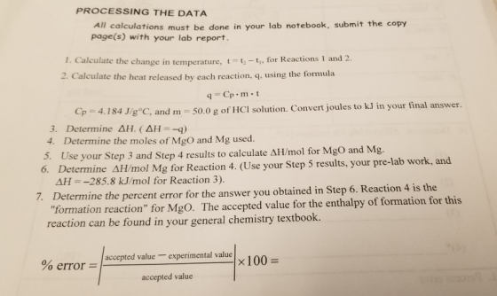 PROCESSING THE DATA All calculations must be done in your lab notebook, submit the copy page(s) with your lab report 1. Calcu
