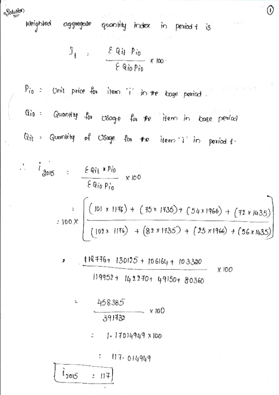 SoluHo) Weighted agguegole quorit inex inpe iod ㅓ is E it Pio £ QoPio x 100 PioOnit pice fo itemi n te boge period Gyt : Quok