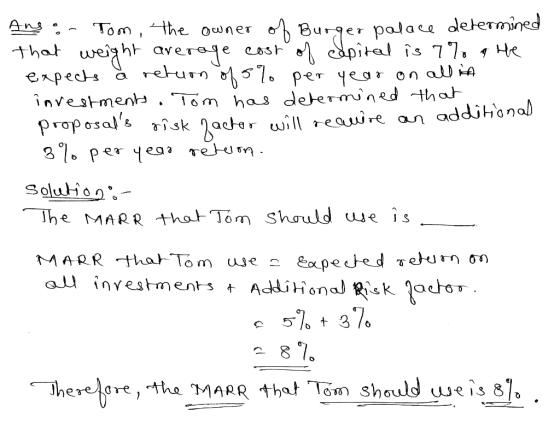 Ans Tom he owner Зигдеr рalace determined pital is 77 return ol 57. рет чеsr on al i investments . Tom has determined that th