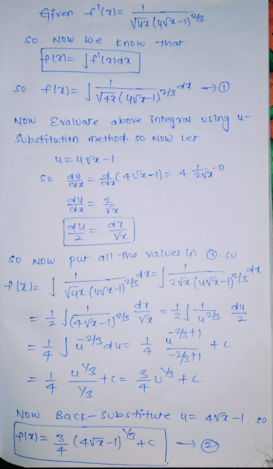 Given f Vuz l42-s NOW We So ヒnow that fl) 4 417-1)7%2 So intejral using NOw Evalvate above Substitution method. so Now Ler i4