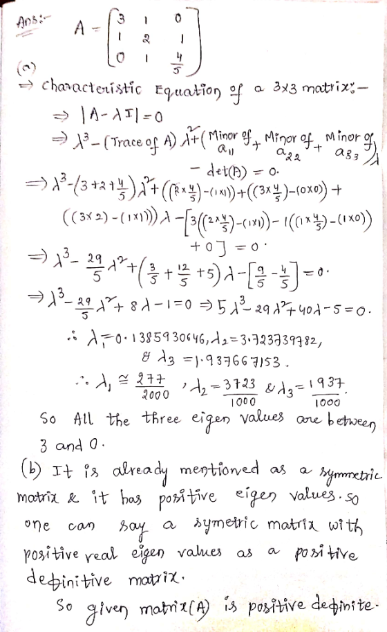 ion of a 3x3 matrix, -. ( Trace 0 2久 det(^) - o- 13859 3066, 3 3233382, 937 00012 1 00 0 1000 one beveer So All the three eig