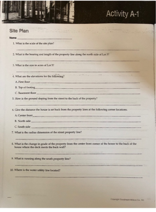 Activity A-1 Site Pian Name 1. What is the scale of the site plan? 2. What is the bearing and length of the property line alo