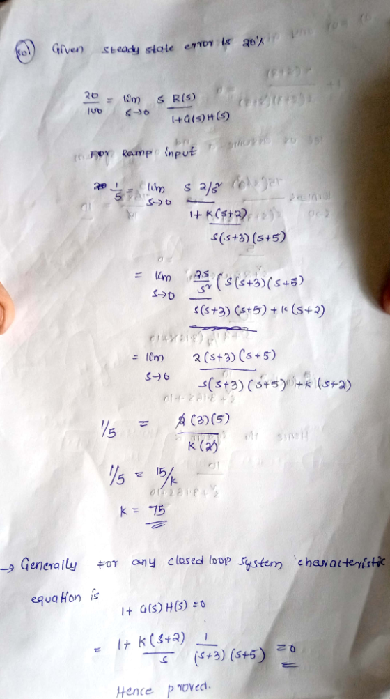 d) Given steady state e7TDYle go Ramp inpU K(sta) s(st3+(-a) k-75 -9 Generally Ё0γ any closed loop Sigsteme han acteristic eq