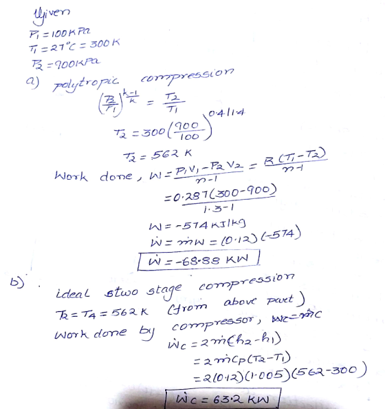 ver) 及-9001 a) 刀 、0.4 li따 (100 1.3-1 b) ideal stwo stage compressiom above paet work done bij compressor) bsNync