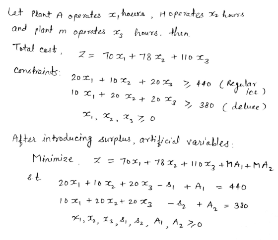 Let Plant A operates x,haar, H opentes and plant mpsours. hun haurs Total cost , ズ=TA+18x2+0x3 20 х ical Vavablkd 2