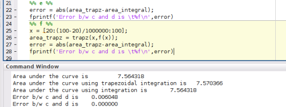 21 22- 23- 24 25- % % e %% error= abs (area-trapz-area-integral); fprintf (Error b/w c and d is \t%f\n.error) %% f %% x=[20: