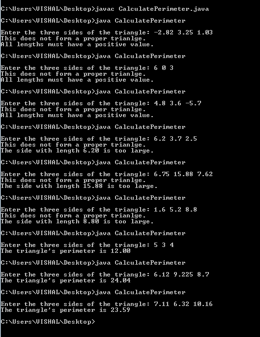 :〈Users\U 1 SHAL\Desktop〉Javac CalculatePerine ter-Java :\Users\U 1 SHAL\Desktop〉Java CalculatePerine ter nter the three side