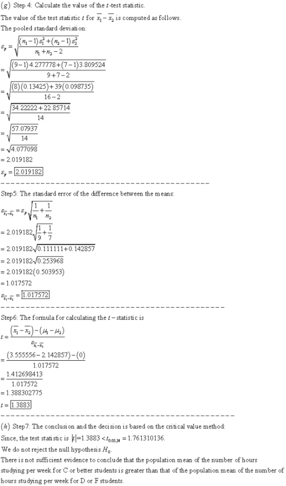 (g) Step 4: Cal culate the value of the t-test stati stic. The value of the test statistic t for x- x, is computed as follows