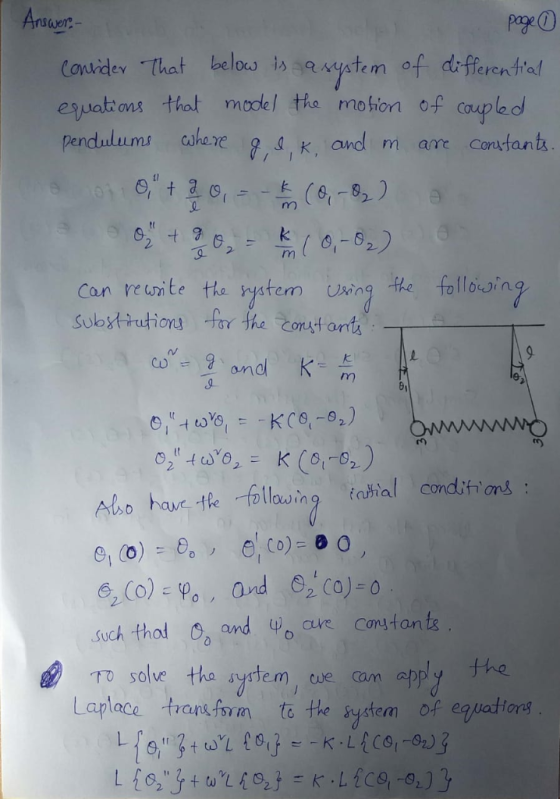 Aruaar page yatem of diferenta equations that modlel the mobion of coupled Conaytants Conider That below is a pendulums K and