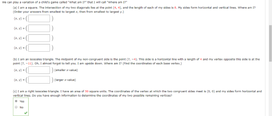 We can play a variation of a childs game called What am 12 that I will call Where am 1? (a) I am a square. The intersecti