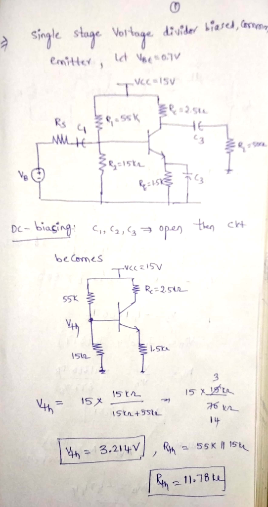 divider hiased Garnma e single stage rtge ernitter ld eov VCCs1SV Rs 3 biaging DC- open the c beComes --v<< z 15V R-2.52 55K