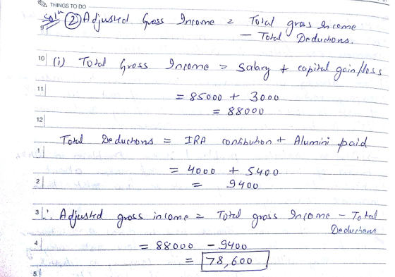 THINGS TO DO Tolal TokalDeduohDns ncome +copital gain ss Sabg Todod 10 Gress 9neme SS000 3000 88000 11 12 couhbo tAlumiaipald