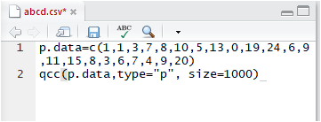 abcd.csv*x abcd.csV 1 p. data-c(1,1,3,7,8,10,5,13,0,19,24,6,9 ,11,15,8,3,6,7,4,9,20) 2 qcc(p. data, type-p, size-1000)