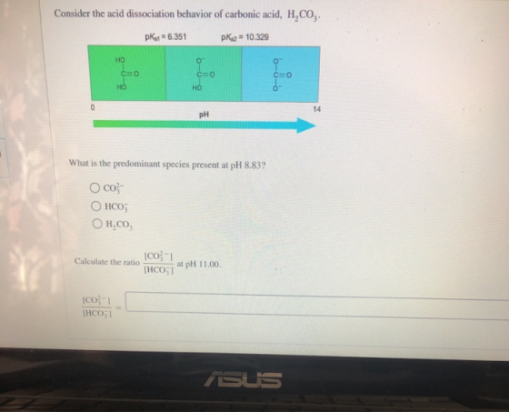 Consider the acid dissociation behavior of carbonic acid, H,CO pKat 6.351 pK 10.329 но C O C-o HO HO 0 14 pH What is the pred