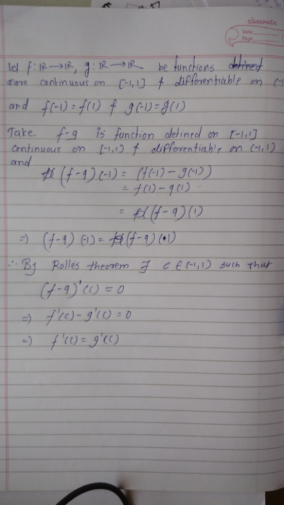 classmate Date -continuous-m.--@hij-f oliefenenhable_m.t cake 9 i5 function dletined on F-1 erfent and D-u) B4 Rolles theorem