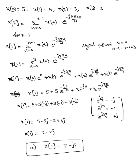 5, x)= 5, *2) = 3, x(3)-. -2TKA Vlzo N- N e N4 digita peiod (W 3 +x)e +(2) 2 4 3e x 5 5 e a5+5+3)+3(+j) 5-5-33 2-2 xCi= 2-j2