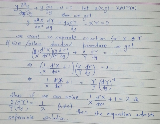 ази then we get Jxd to sepesete equat (lo wo ㄚ tecedore.-toe-get secan solve -lhenh quation admids seperable utin