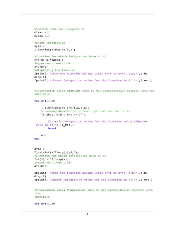 Matlab code for integration clear all close all exact integration syms x I_ext-int (x*exp (x),0,2); function for which integr