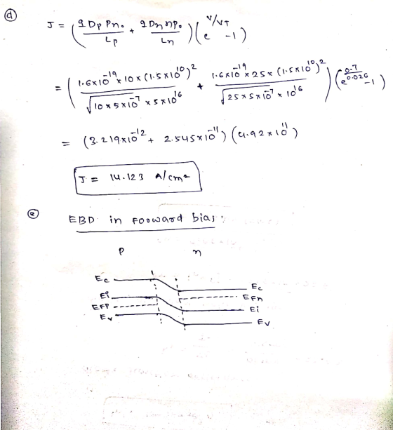T Dp Pn. J = + Ln 2 GKIO x2S* o.02G lo x 5 x1O x 5 rI0 (2. 219x12 2. 54S t u.12 3 A/cm J= E BD in Foouwaod biaj Ec Ec EFn E