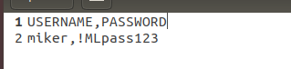 1 USERNAME, PASSWORD 2 miker, !MLpass123