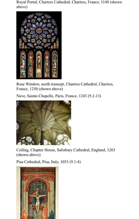 Royal Portal, Chartres Cathedral, Chartres, France, 140 (shown above) Rose Window, north transept, Chartres Cathedral, Chartr