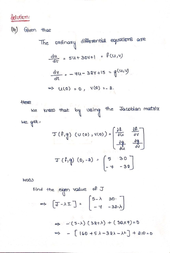 lution ie thar The ondnasy diPPe sential equatiomsase Ne Kroo that by UBİ the Tacobian matolx hle get ( 5 丁(e,g) (o-a) 30 ,