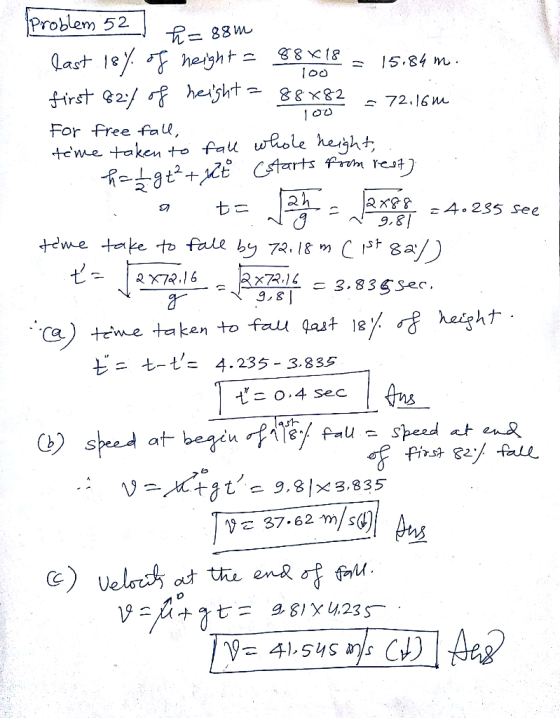 Problem 52 88M 8 18 Last e heh trst e2/heisht 5.84 m oo 88 x82 72.16m For Free fa, twe taken to fau wtole heszht. Rat starts