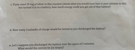 c. If you used 20 mg of silver in this reaction (about what you would have had in your solution in lab), but turned it in to