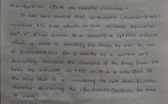 Phenobarbita effects on hepahe clearane 9 has been studied that barbiurates (phenobarbitale) inereases bile flow cofech en tu
