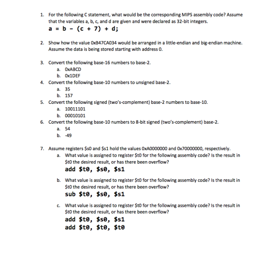 For the following C statement, what would be the corresponding MIPS assembly code? Assume that the variables a, b, c, and d a