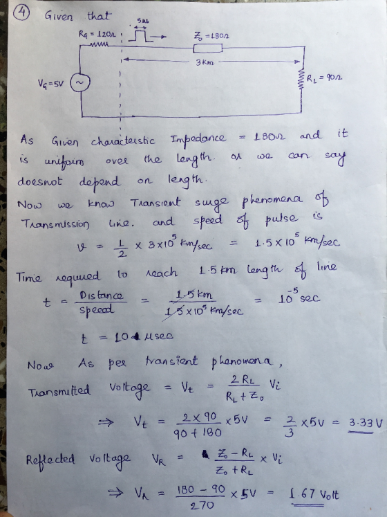 Given that 5 us RA = 120 る=L802 3 Km R, = 902 it and Tmbodonce leng th leng th TAanSient suuge phenomena D spead pulse 18O As