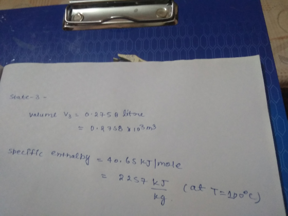 State-3- 0.2758 Ditore Valume Va D.RFS8 MIO3 m3 Specfffc enthaly 40.65 KJImole 2 2S7 KJ at TEADOC)