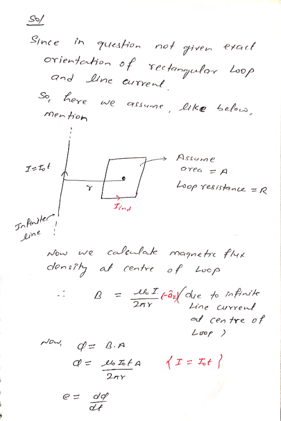 not iven eyait orientation of rectanglar boop in question Since line current and here So like elous we men tion Assume area エ