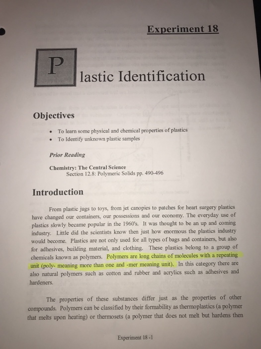 Experiment 18 lastic Identification Objectives To learn some physical and chemical properties of plastics . To Identify unkno