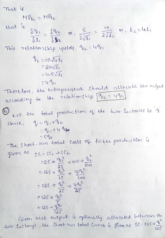That hat 4-4, ニ4.SJ11 There fore, the entrepreneur should allocale the oept total production the uo actories be 2 2. 2S too 2