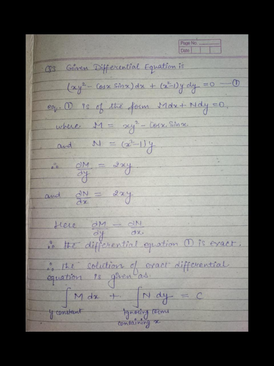 Page No. Date 03 Given Diffexential Eqvation is 2. rese is exact. differential o lotion act differential new C