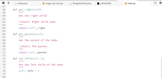 + Node.java ф range-size-tree.py RangesizeTree.java LANGUAGE ф node.py 57 58 def get_right (self): 59 60 61 62 63 64 65 66 de