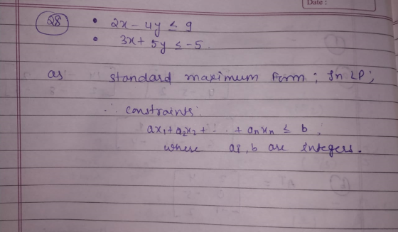 Date: S- ystandaid maximum frm nLP Constrains b axitaXat + an Vn Anteges af b ae ushese